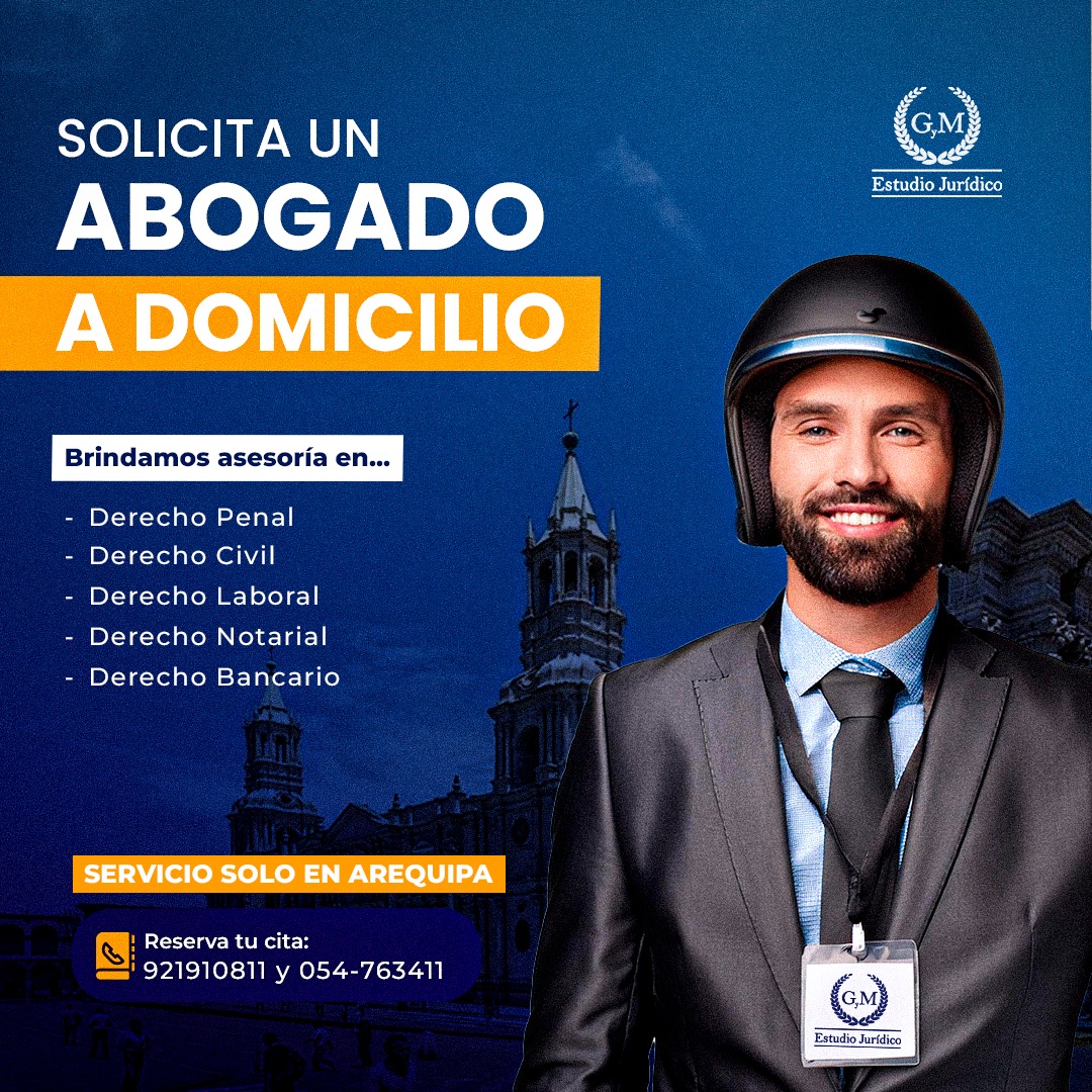 Abogados a domicilio Arequipa - Estudio Jurídico GyM