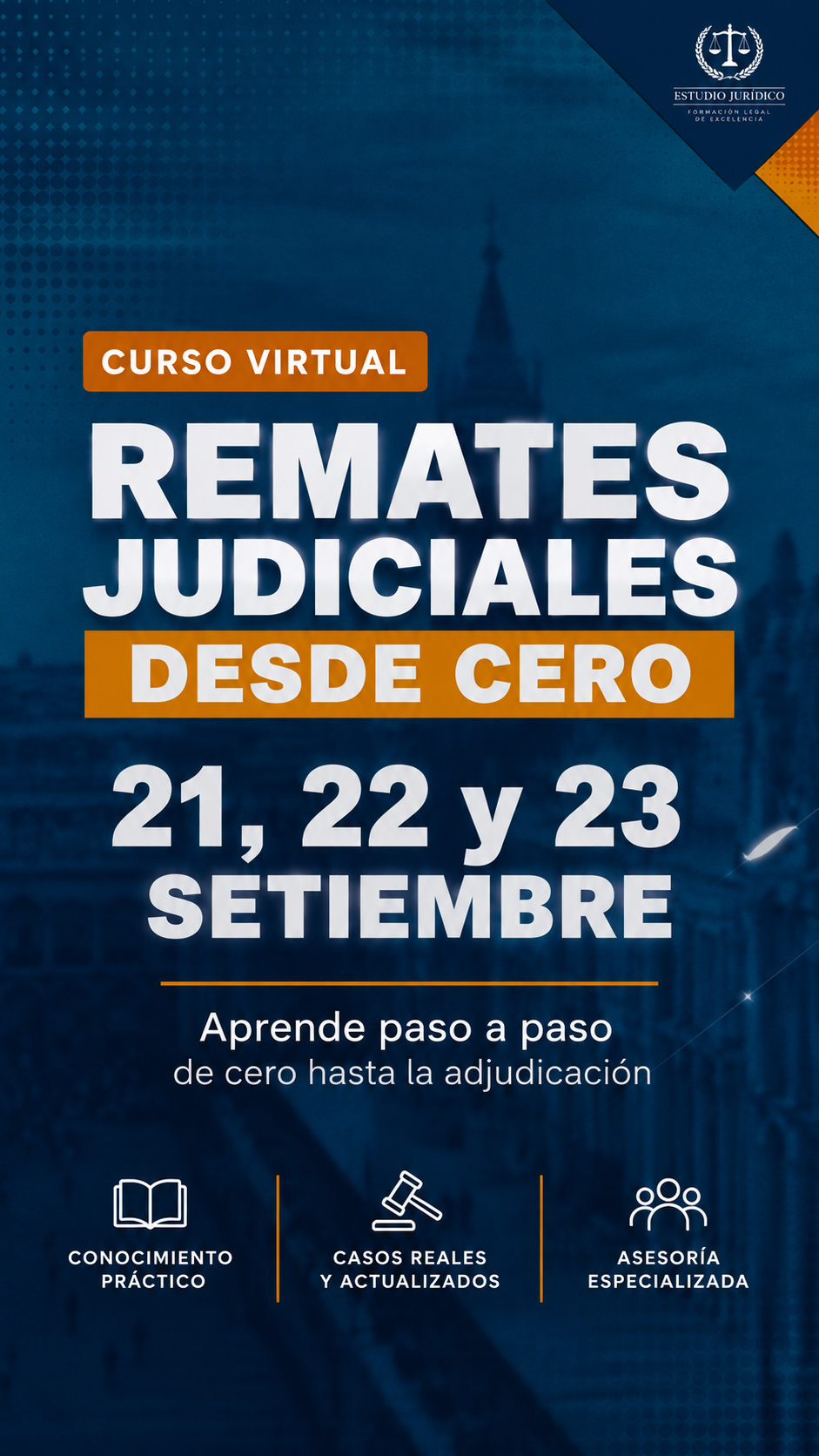 CURSO DE REMATES JUDICIALES | 21, 22 Y 23 DE SETIEMBRE